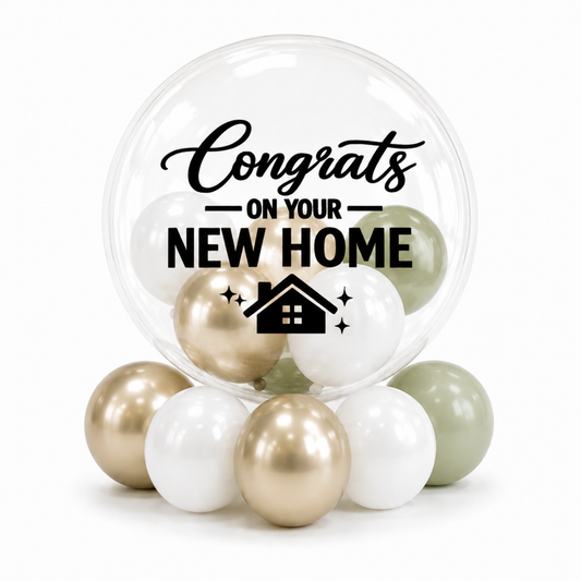 Congrats On Your New Home + Balloon Fill