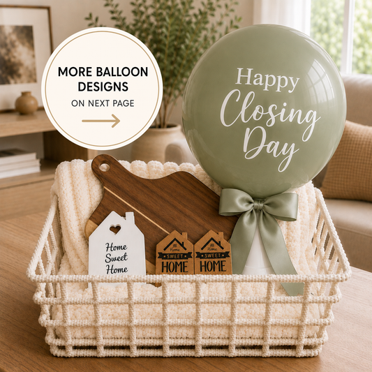 Luxury Closing Gift Basket + Balloon Centerpiece