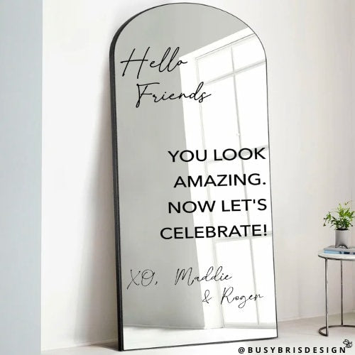 Hello Friends You Look Amazing Wedding Mirror Decal