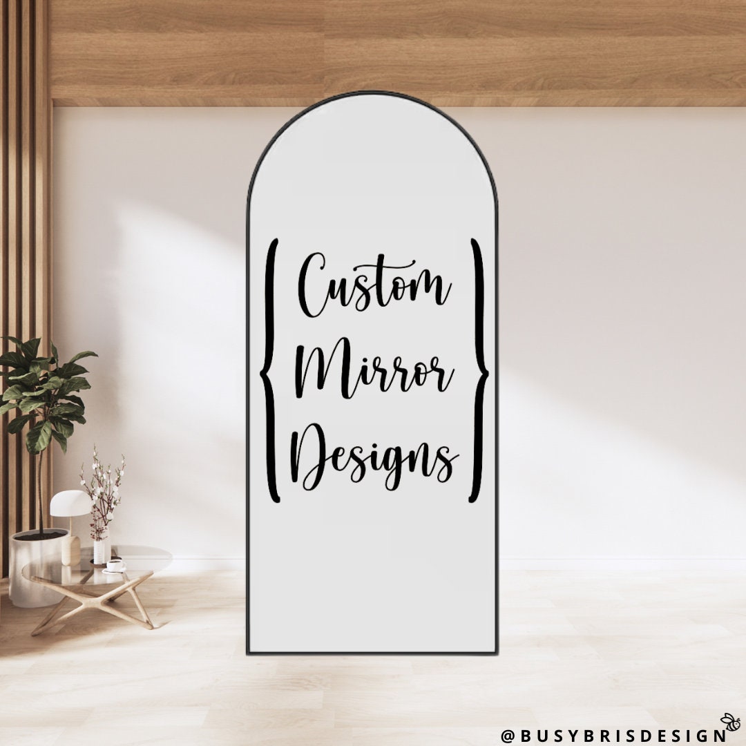 Custom Mirror Design