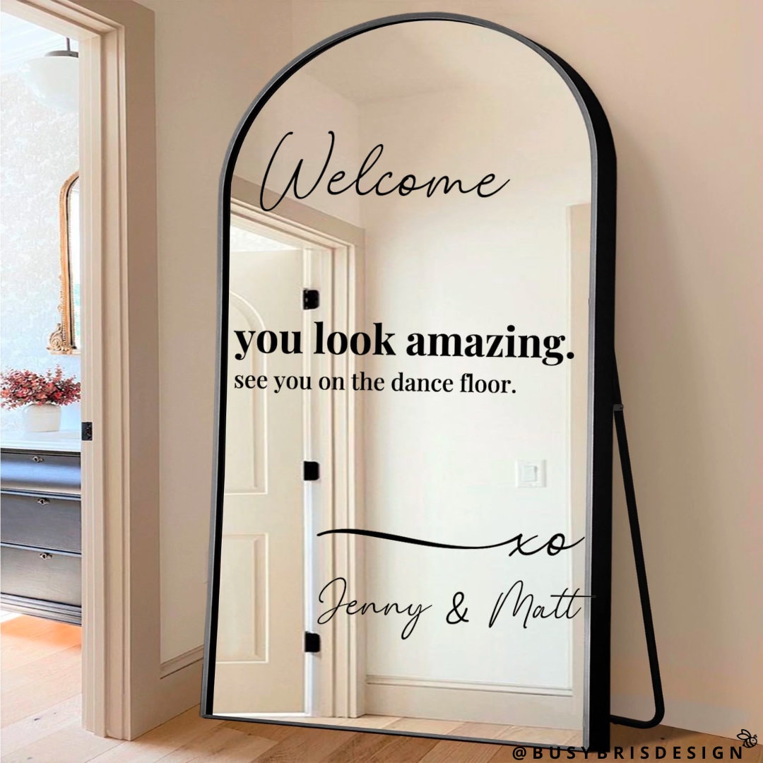 Welcome You Look Amazing Wedding Mirror Decal