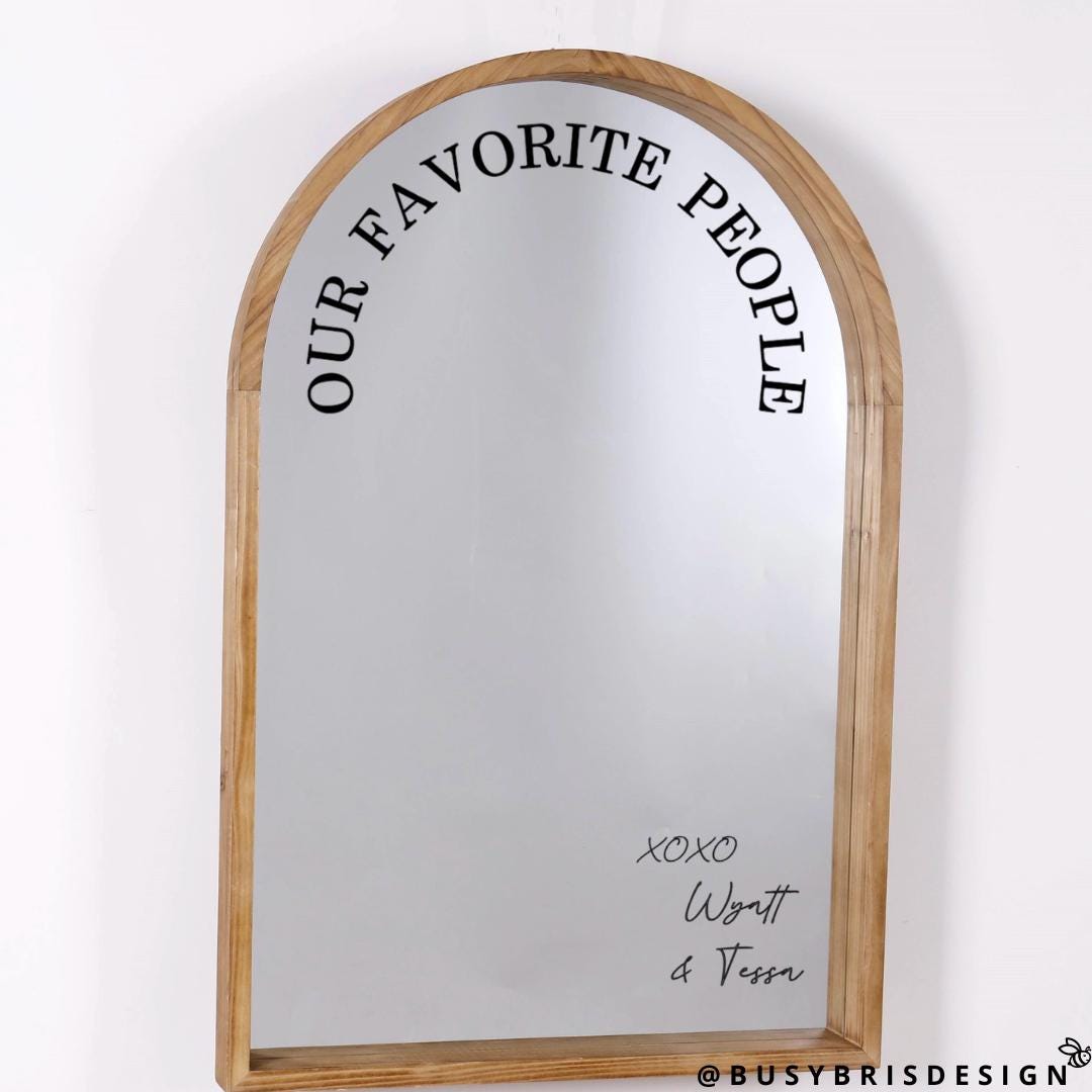 Our Favorite People Wedding Mirror Decal